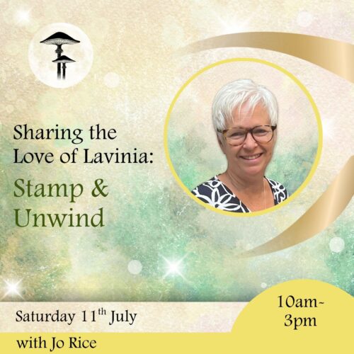Sharing the Love of Lavinia : Stamp & Unwind