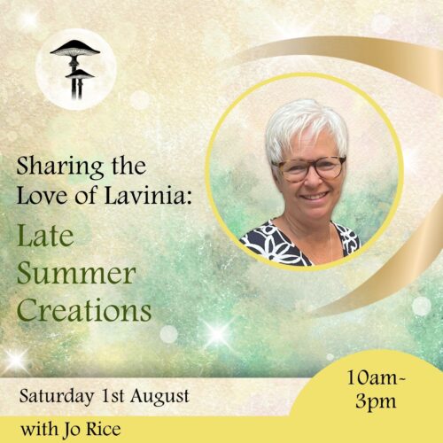 Sharing the Love of Lavinia : Late Summer Creations