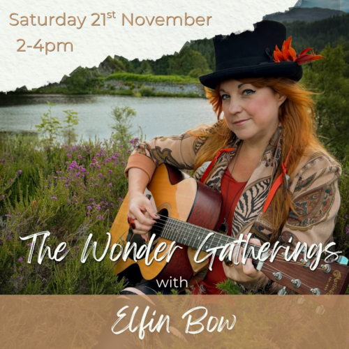 The Wonder Gatherings With Elfin Bow - Saturday
